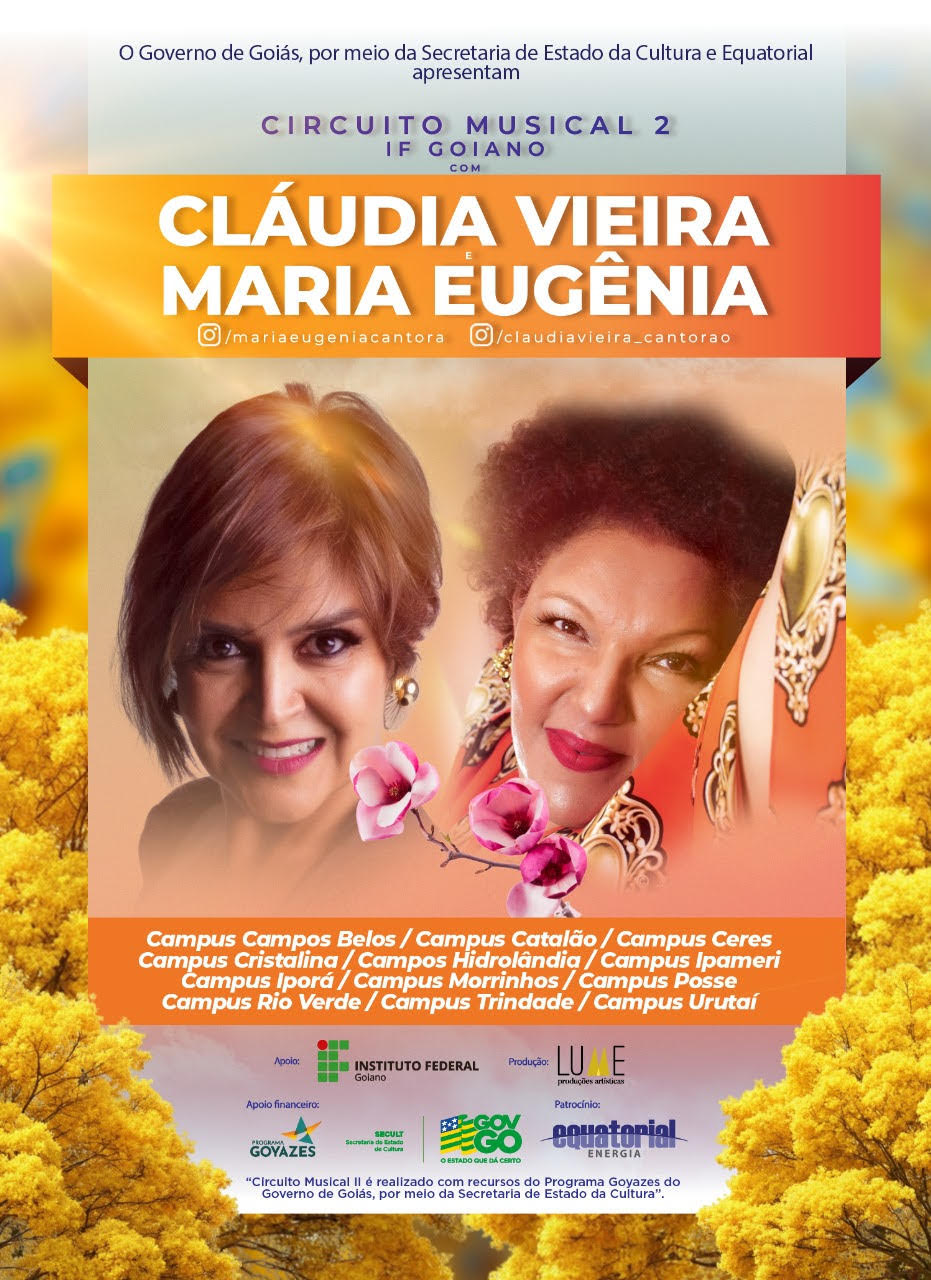 Claudia Vieira e Maria Eugênia, duas das mais reconhecidas vozes femininas do canto popular goiano, fazem show nas cidades de Campos Belos e Posse.